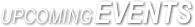 Upcoming Events